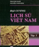Đại cương Lịch sử Việt Nam - Tập 1: Phần 1 - Trương Hữu Quýnh (chủ biên)