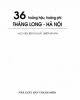 36 hoàng hậu, hoàng phi Thăng Long - Hà Nội: Phần 1 - Nguyễn Bích Ngọc