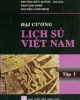 Đại cương Lịch sử Việt Nam - Tập 1: Phần 1 - Trương Hữu Quýnh (chủ biên)