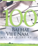 Ebook 100 bài hát Việt Nam hay nhất thế kỷ 20 - NXB Thanh niên