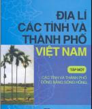Ebook Địa lí các tỉnh và thành phố Việt Nam (Tập 1): Phần 1 - NXB Giáo dục