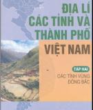 Ebook Địa lí các tỉnh và thành phố Việt Nam (Tập 2): Phần 1 - NXB Giáo dục