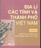 Ebook Địa lí các tỉnh và thành phố Việt Nam (Tập 6): Phần 2 - NXB Giáo dục