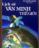 Ebook Lịch sử văn minh thế giới (Phần 2) - Vũ Dương Ninh