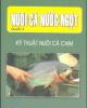 Ebook Nuôi cá nước ngọt (Tập 4: Kỹ thuật nuôi cá chim) - NXB Lao động xã hội