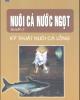 Ebook Nuôi cá nước ngọt (Tập 2: Kỹ thuật nuôi cá lồng) - NXB Lao động xã hội