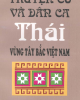 Truyện cổ và dân ca Thái vùng Tây Bắc Việt Nam - Nguyễn Văn Hòa