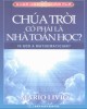 Ebook Tủ sách khoa học và khám phá - Chúa trời có phải là nhà toán học: Phần 1 - Mario Livio