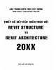 Ebook Thiết kế kết cấu kiến trúc với Revit Structure và Revit Architecture 20XX: Part 1