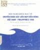 Ebook Tuyển tập báo cáo khoa học Hội nghị khoa học về chuyến khảo sát liên hợp biển Đông Việt Nam - Philippines 1996: Phần 1 – PGS.TS. Lê Đức Tố (chủ biên)
