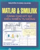Ebook MATLAB và Simulink dành cho kỹ sư điều khiển tự động - Nguyễn Phùng Quang