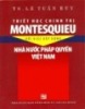 Ebook: Triết học chính trị Montesquieu với việc xây dựng nhà nước pháp quyền Việt Nam - Phần 1