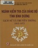 Ebook Lịch sử và truyền thống ngành kiểm tra của Đảng bộ tỉnh Bình Dương (1945-1975): Phần 1
