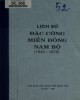 Ebook Miền Đông Nam Bộ và lịch sử của đặc công (1945-1975): Phần 2