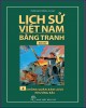 Ebook Lịch sử Việt Nam bằng tranh (Tập 1: Chống quân xâm lược phương Bắc): Phần 2