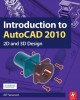 Ebook Introduction to AutoCad 2010 - 2D and 2D Design: Part 1