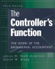 Ebook The controllers function - The work of the managerial accountant (third edition): Part 1