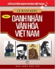 Ebook Kể chuyện danh nhân Việt Nam (Tập 4: Danh nhân văn hóa Việt Nam): Phần 2