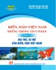 Ebook Biển, đảo Việt Nam - Tập 1: Vai trò, vị thế của biển, đảo Việt Nam (Phần 2)