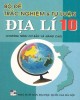 Ebook Bộ đề trắc nghiệm và tự luận Địa lí 10 (Chương trình cơ bản và nâng cao): Phần 1 - Huỳnh Trà
