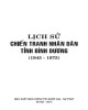 Ebook Lịch sử chiến tranh nhân dân tỉnh Bình Dương (1945-1975): Phần 1