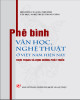 Ebook Phê bình văn học nghệ thuật ở Việt Nam hiện nay - Thực trạng và định hướng phát triển: Phần 2