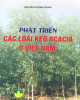 Ebook Phát triển các loài keo Acacia ở Việt Nam: Phần 2