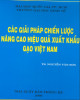 Ebook Các giải pháp nâng cao hiệu quả xuất khẩu gạo Việt Nam: Phần 2