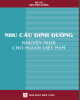 Ebook Nhu cầu dinh dưỡng - khuyến nghị cho người Việt Nam: Phần 1