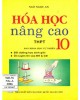 Ebook Hóa học nâng cao THPT 10 - Ban khoa học tự nhiên: Phần 2