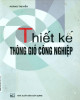 Ebook Thiết kế thông gió công nghiệp: Phần 1