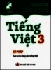 Ebook Tiếng Việt 3 (Cú pháp - Tạo ra và dùng câu tiếng Việt)