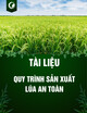 Tài liệu Quy trình sản xuất lúa an toàn