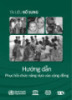 Bộ tài liệu Hướng dẫn Phục hồi chức năng dựa vào cộng đồng - Tài liệu bổ sung