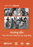 Bộ tài liệu Hướng dẫn Phục hồi chức năng dựa vào cộng đồng - Hợp phần Sinh kế