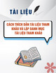 Tài liệu Hướng dẫn cách trích dẫn tài liệu tham khảo và lập danh mục tài liệu tham khảo