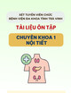Tài liệu ôn tập Chuyên khoa 1 - Nội tiết trong xét tuyển viên chức Bệnh viện Đa khoa tỉnh Trà Vinh năm 2023