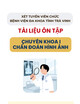 Tài liệu ôn tập Chuyên khoa I - Chẩn đoán hình ảnh trong xét tuyển viên chức Bệnh viện Đa khoa tỉnh Trà Vinh năm 2023