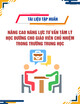 Tài liệu tập huấn Nâng cao năng lực tư vấn tâm lý học đường cho giáo viên chủ nhiệm trong trường trung học