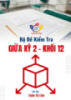 Bộ đề kiểm tra giữa học kỳ 2 môn Toán 12