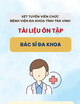 Tài liệu ôn tập Bác sĩ đa khoa trong xét tuyển viên chức Bệnh viện Đa khoa tỉnh Trà Vinh năm 2023