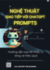 Tài liệu Nghệ thuật giao tiếp với ChatGPT prompts