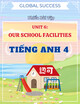 Phiếu Bài Tập Unit 6: Our School Facilities - Tiếng Anh 4 - Global Success