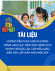 Tài liệu Hướng dẫn thực hiện chương trình giáo dục mầm non dành cho nhóm trẻ độc lập, lớp mẫu giáo độc lập, lớp mầm non độc lập - Chuyên đề 8: Hướng dẫn tổ chức hoạt động giáo dục phát triển thể chất