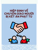 Hiệp định về chuyển giao người bị kết án phạt tù giữa nước Cộng hòa Xã hội Chủ nghĩa Việt Nam và Các Tiểu vương quốc Ả-rập Thống nhất
