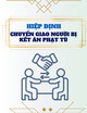 Hiệp định giữa nước Cộng hòa xã hội chủ nghĩa Việt Nam và Cộng hòa Séc về chuyển giao người bị kết án phạt tù