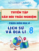 Tuyển Tập Câu Hỏi Trắc Nghiệm Lịch Sử & Địa Lí 8 - Phân Môn Địa Lí - Sở GD&ĐT Cà Mau (Có đáp án chi tiết)