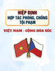 Hiệp định giữa Chính phủ nước Cộng hòa xã hội chủ nghĩa Việt Nam và Chính phủ nước Cộng hòa Séc về hợp tác phòng, chống tội phạm