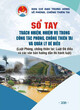 Sổ tay Trách nhiệm, nhiệm vụ trong công tác phòng, chống thiên tai và quản lý đê điều (Luật Phòng, chống thiên tai; Luật Đê điều và các văn bản hướng dẫn thi hành luật)