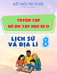 Tuyển Tập Đề Ôn Tập Học Kì II - Lịch Sử & Địa Lí 8 - Kết Nối Tri Thức (Có đáp án)